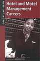 Opportunities in Hotel and Motel Management Careers, Shepard Henkin 