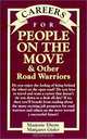 Careers for People On The Move & Other Road Warriors, Marjorie Eberts, Margaret Gisler, Marjorie Eberts, Margaret Gisler 