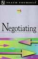 Teach Yourself Negotiating (Teach Yourself (NTC)), Philip Baguley 