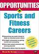 Opportunities in Sports and Fitness Careers, William Ray Heitzmann 