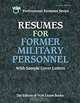 Resumes for Former Military Personnel, Editors of VGM 