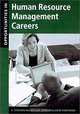 Opportunities in Human Resource Management Careers, J. Steven McKenzie, William J. Traynor 