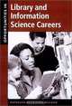 Opportunities in Library and Information Science Careers, Kathleen de la Pena McCook, Kathleen de la Pena 
