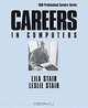 Careers in Computers, Third Edition, Lila B. Stair, Leslie Stair 