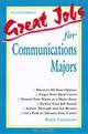Great Jobs for Communications Majors, Blythe Camenson, Blythe Camenson 