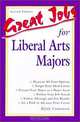 Great Jobs for Liberal Arts Majors, Blythe Camenson, Blythe Camenson 