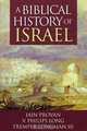 A Biblical History of Israel, Iain W. Provan, V. Philips Long, Tremper Longman 