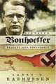 Dietrich Bonhoeffer: Reality And Resistance, Larry L. Rasmussen 