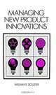 Managing New Product Innovations, William E. Souder 