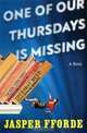 One of Our Thursdays Is Missing, Jasper Fforde 