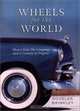 Wheels for the World: Henry Ford, His Company, and a Century of Progress, 1903-2003, Douglas Brinkley 