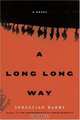 A Long Long Way: A Novel, Sebastian Barry 