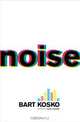 Noise, Bart Kosko 
