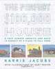 The Perfect $100,000 House: A Trip Across America and Back in Pursuit of a Place to Call Home, Karrie Jacobs 