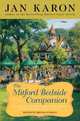 The Mitford Bedside Companion: A Treasury of Favorite Mitford Moments, Author Reflections on the Bestselling Series, and More. Much More., Jan Karon 