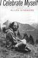 I Celebrate Myself: The Somewhat Private Life of Allen Ginsberg, Bill Morgan 