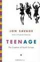 Teenage: The Creation of Youth Culture, Jon Savage 