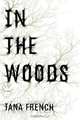 In the Woods, Tana French 