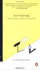 Gut Feelings: The Intelligence of the Unconscious, Gerd Gigerenzer 