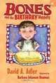 Bones and the Birthday Mystery, David A. Adler 