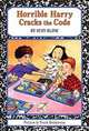 Horrible Harry Cracks the Code, Suzy Kline 
