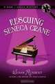 Rescuing Seneca Crane (A Kari and Lucas Mystery), Susan Runholt 