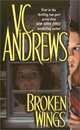 Broken Wings (Broken Wings), V.C. Andrews 