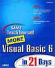 Sams Teach Yourself More Visual Basic 6 in 21 Days (2nd Edition), Lowell Mauer 