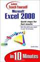 Sams Teach Yourself Microsoft Excel 2000 in 10 Minutes (Sams Teach Yourself...in 10 Minutes), Jennifer Fulton 