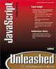 JavaScript Unleashed (3rd Edition), R. Allen Wyke, Richard Wagner 