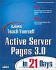 Sams Teach Yourself Active Server Pages 3.0 in 21 Days, Scott Mitchell, James Atkinson 