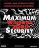 Maximum Windows 2000 Security, Anonymous, Mark Burnett, L. J. Locher, Chris Doyle, Chris Amaris, Rand Morimoto 