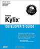 Kylix Developers Guide (With CD-ROM), Charles Calvert, Marjorie Calvert, John Kaster, Bob Swart, David Intersimone 
