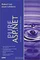 Pure ASP.NET: A Code Intensive Premium Reference, Robert Lair, Jason Lefebvre 