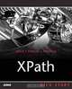 XPath Kick Start : Navigating XML with XPath 1.0 and 2.0, Steven Holzner 