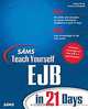 Sams Teach Yourself EJB in 21 Days, Ragae Ghaly, Krishna Kothapalli 