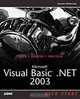 Microsoft Visual Basic .NET 2003 Kick Start, Duncan Mackenzie, Andy Baron, Joel Semeniuk, Erik Porter 