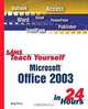 Sams Teach Yourself Microsoft Office 2003 in 24 Hours, Greg Perry 