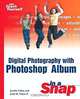 Digital Photography in a Snap, Jennifer Fulton, Scott M. Fulton, Lisa Lee 