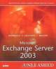 Microsoft Exchange Server 2003 Unleashed, Rand Morimoto 