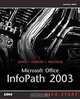 Microsoft Office InfoPath 2003 Kick Start (Kick Start), Andrew H. Watt 