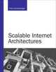 Scalable Internet Architectures (Developer