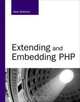 Extending and Embedding PHP, Sara Golemon 