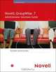 Novell GroupWise 7 Administrator Solutions Guide, Tay Kratzer, Erno de Korte 