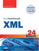 Sams Teach Yourself XML in 24 Hours, Complete Starter Kit (3rd Edition) (Sams Teach Yourself in 24 Hours), Michael Morrison 