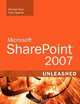 Microsoft SharePoint 2007 Unleashed, Michael Noel, Colin Spence 