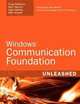 Windows Communication Foundation Unleashed, Craig McMurtry, Marc Mercuri, Nigel Watling, Matt Winkler 