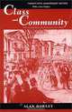 Class and Community: The Industrial Revolution in Lynn, Alan Dawley 