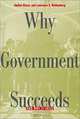 Why Government Succeeds and Why It Fails, Amihai Glazer, Lawrence S. Rothenberg 