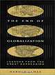 The End of Globalization: Lessons from the Great Depression, Harold James 
